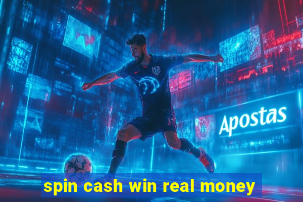 spin cash win real money